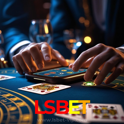 LSBET：Ganhe com poker, blackjack e apostas em futebol no cassino online!